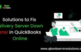 Methods to Fix Delivery Server Down Error in QuickBooks