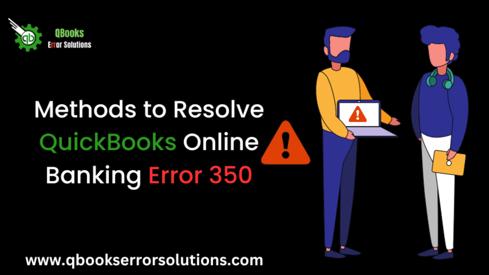 Causes and Methods to Fix QuickBooks Error 350