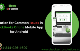 Apt Solutions for Common issues in QuickBooks Online Mobile App for Android