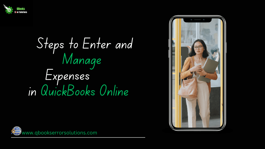 Steps to Enter and Manage Expenses in QuickBooks Online