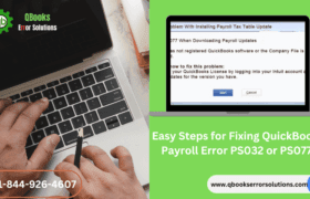 How to Rectify QuickBooks Payroll Error PS032 or PS077?