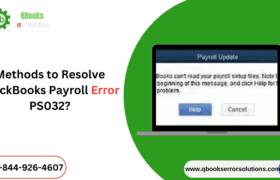 How to Fix QuickBooks Payroll Error PS032?