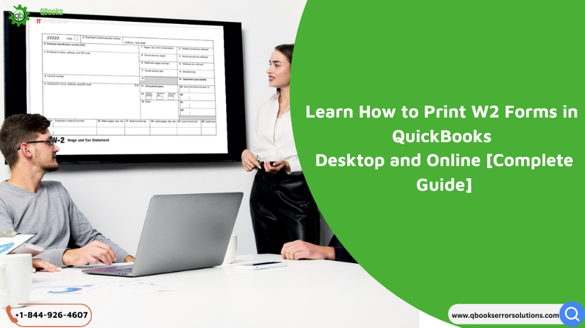 How to Print W2 Forms in QuickBooks Desktop and Online Versions Efficiently? 