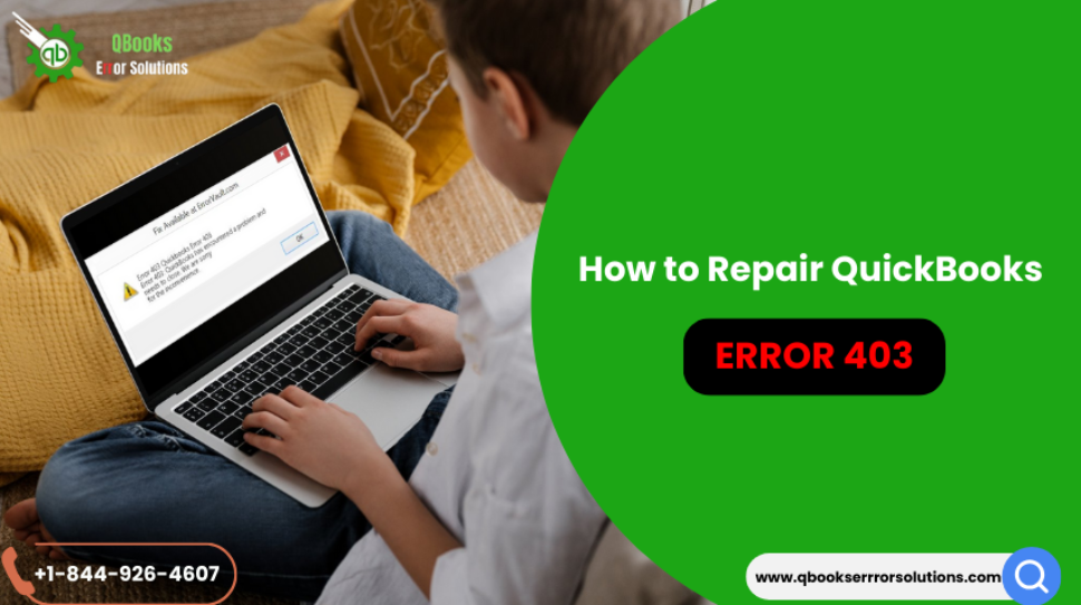 A Comprehensive Guide for Fixing QuickBooks Error 403