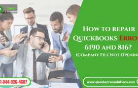 Comprehensive Guide to Resolving QuickBooks Error 6190 and 816: Step-by-Step Solutions