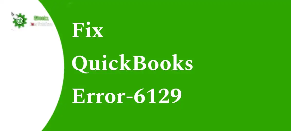 fix quickbooks error 6129